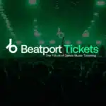 Beatport Tickets – η νέα υπηρεσία εισιτηρίων για τη dance μουσική σκηνή